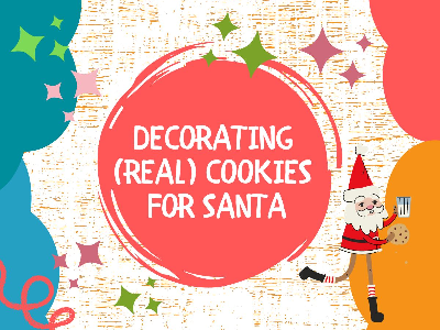 Parent & Child- Decorating Christmas cookies for Santa- Workshop (18m-4 Years)